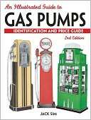 An Illustrated Guide To Gas Pumps Identification And Price Guide