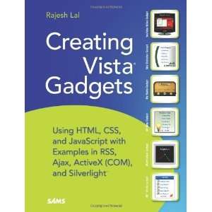  Creating Vista Gadgets Using HTML, CSS and JavaScript 