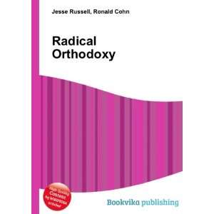 Radical Orthodoxy [Paperback]