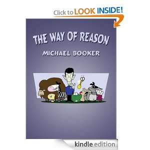 The Way of Reason Booker Michael  Kindle Store