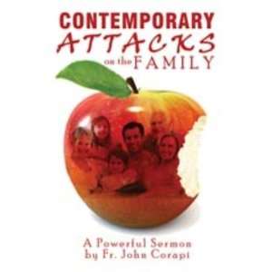  Contemporary Attacks on the Family (Fr. Corapi)   DVD 