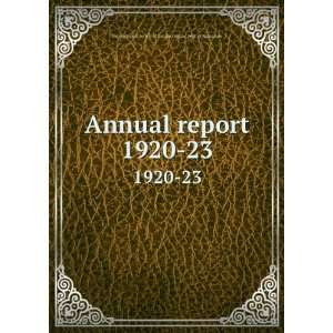  Annual report. 1920 23 Ontario. Dept. of Agriculture 
