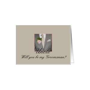  Uncle, Will you be my Groomsman request   grey suit Card 