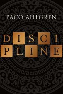   Discipline by Paco Ahlgren, Liquid Publishing, LLC 