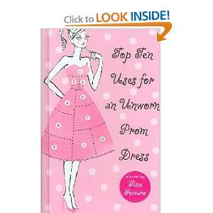  Top Ten Uses for an Unworn Prom Dress Tina Ferraro Books