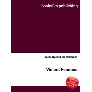  Violent Femmes Ronald Cohn Jesse Russell Books
