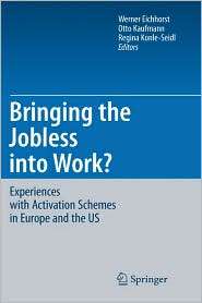 Bringing the Jobless into Work? Experiences with Activation Schemes 
