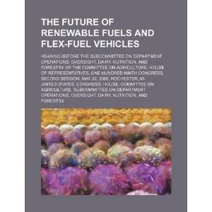  The future of renewable fuels and flex fuel vehicles 
