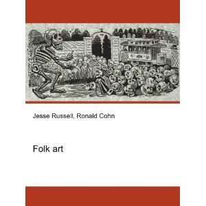 Folk art Ronald Cohn Jesse Russell  Books