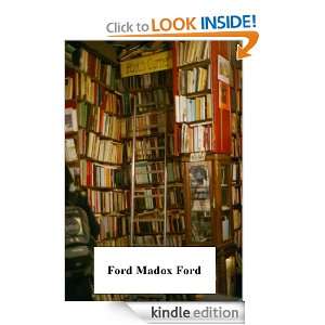 The Early Works of Ford Madox Ford Ford Madox Ford  