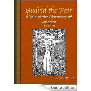 Gudrid the Fair   A Tale of the Discovery of America (Illustrated 