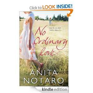 No Ordinary Love Anita Notaro  Kindle Store