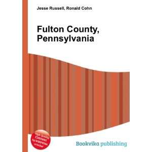    Fulton County, Pennsylvania Ronald Cohn Jesse Russell Books