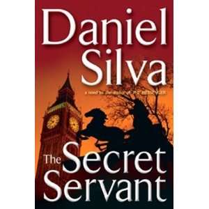  The Secret Servant (9780451224507) Daniel Silva Books