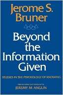 Beyond The Information Given Jerome S. Bruner