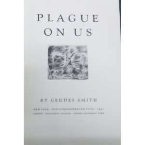  Plague on Us (9781199316066) geddes smith Books