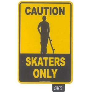  Seaweed Surf Co SK5 12X18 Aluminum Sign Caution Skaters 