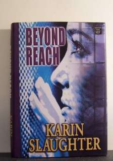 BEYOND REACH by Karin Slaughter LARGE PRINT book 9781602850064  