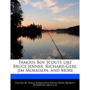   Gere, Jim Morrison, and More (9781241617103) Dana Rasmussen Books