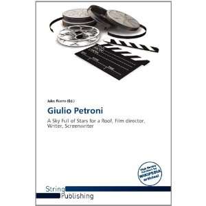  Giulio Petroni (9786136275482) Jules Reene Books