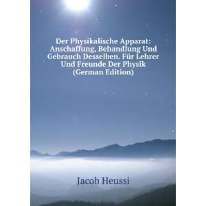  Der Physikalische Apparat Anschaffung, Behandlung Und 