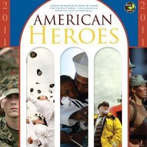  American Heroes 2011 Wall Calendar