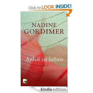 Anlaß zu lieben (German Edition) Nadine Gordimer, Margaret Carroux 