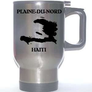  Haiti   PLAINE DU NORD Stainless Steel Mug Everything 