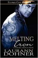 Melting Iron (Cyborg Seduction Laurann Dohner