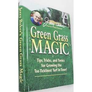 JERRY BAKERS GREEN GRASS MAGIC  Books