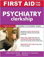 First Aid for the Psychiatry Clerkship, Third Edition, (0071739238 
