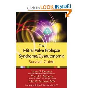  The Mitral Valve Prolapse Syndrome/Dysautonomia Survival 