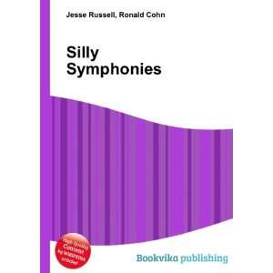  Silly Symphonies Ronald Cohn Jesse Russell Books