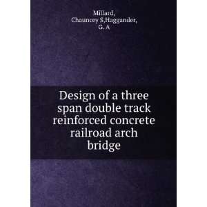 Design of a three span double track reinforced concrete railroad arch 