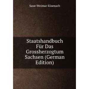   Sachsen (German Edition) (9785877937635) Saxe Weimar Eisenach Books