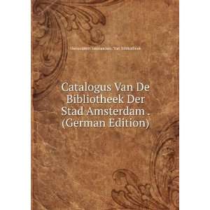   . (German Edition) Universiteit Amsterdam. Van Bibliotheek Books
