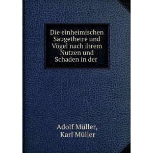   Schaden in der . Karl MÃ¼ller Adolf MÃ¼ller  Books