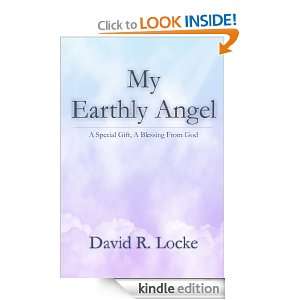 My Earthly Angel David Locke  Kindle Store