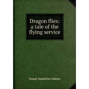   flies a tale of the flying service Donal Hamilton Haines Books