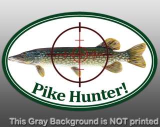 Oval Pike Hunter Sticker  vinyl decal hunt fun fishing northern fish 