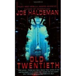  Old Twentieth [Mass Market Paperback] Joe Haldeman Books