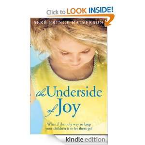 The Underside of Joy Seré Prince Halverson  Kindle Store