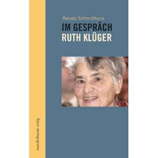 Im Gespräch   Ruth Klüger by Renata Schmidtkunz ( Hardcover 