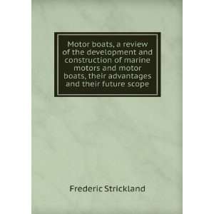   motors and motor boats, their advantages and their future scope