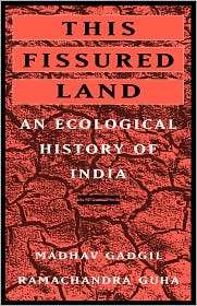 This Fissured Land, (0520082966), Madhav Gadgil, Textbooks   Barnes 