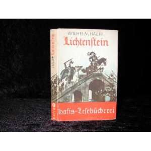   Lichtenstein Romantische Sage (German Language) Wilhelm Hauff Books