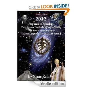2012 Prophecies of Apocalypse The Ultimate Guidebook for Everything 