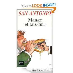 Mange et tais toi  (San Antonio) (French Edition) SAN ANTONIO 