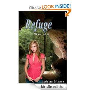 Refuge (Mirage High) Ashlynn Monroe  Kindle Store