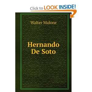  Hernando De Soto Walter Malone Books